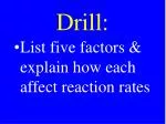 Drill: - slide 1
