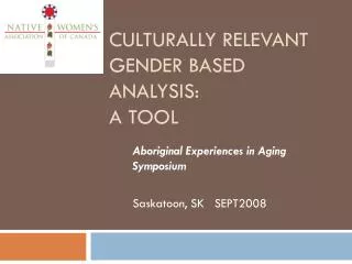 culturally relevant gender based analysis: a tool