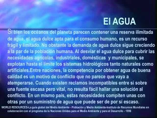 el agua
