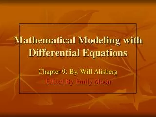 Mathematical Modeling with Differential Equations