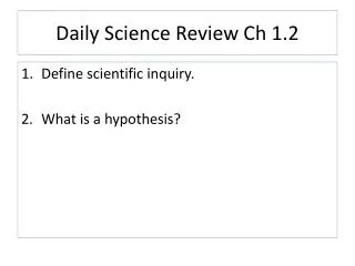 Daily Science Review Ch 1.2