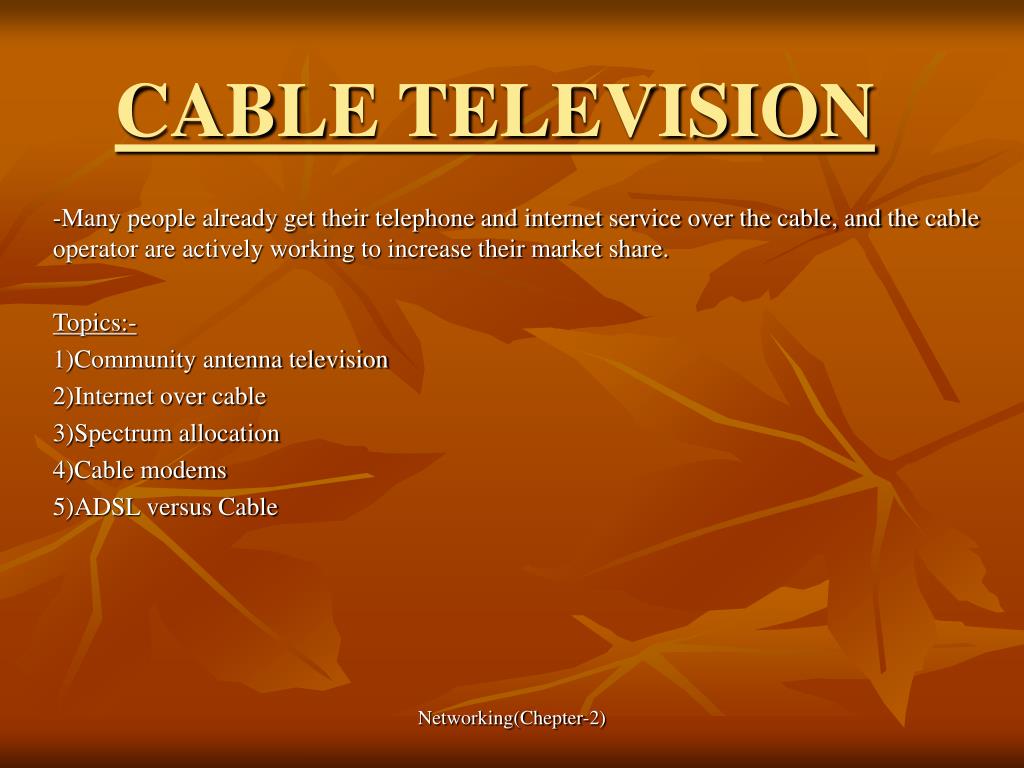 PPT - CABLE TELEVISION PowerPoint Presentation, free download - ID:6359540