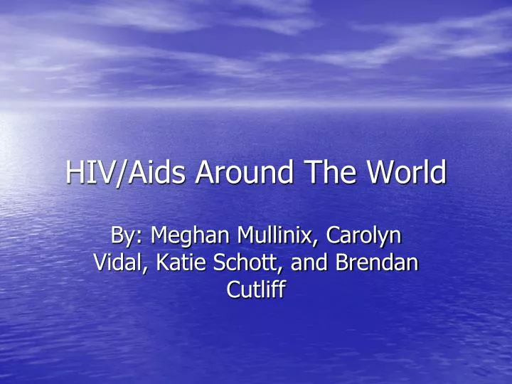 hiv aids around the world