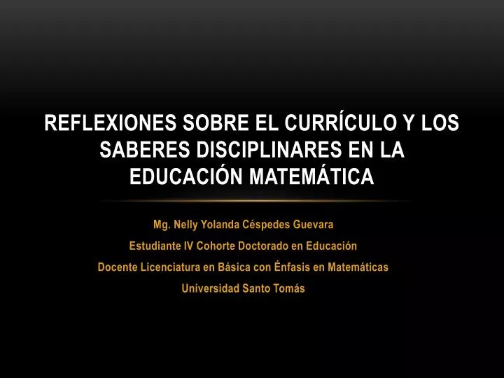 reflexiones sobre el curr culo y los saberes disciplinares en la educaci n matem tica