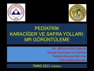 ped atr k karac er ve safra yollari mr g r nt leme