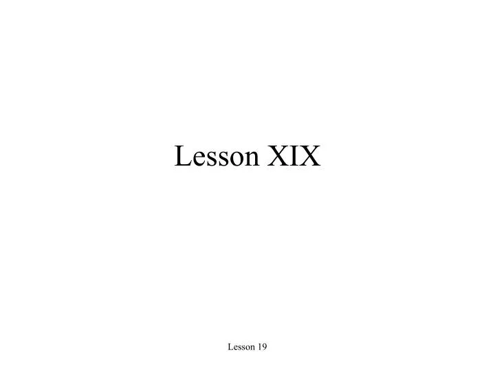 lesson xix