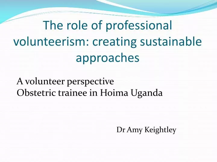 the role of professional volunteerism creating sustainable approaches