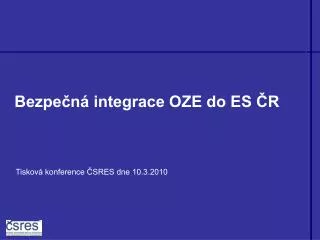 bezpe n integrace oze do es r