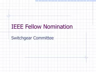 IEEE Fellow Nomination