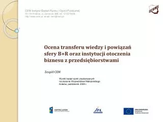 ocena transferu wiedzy i powi za sfery b r oraz instytucji otoczenia biznesu z przedsi biorstwami