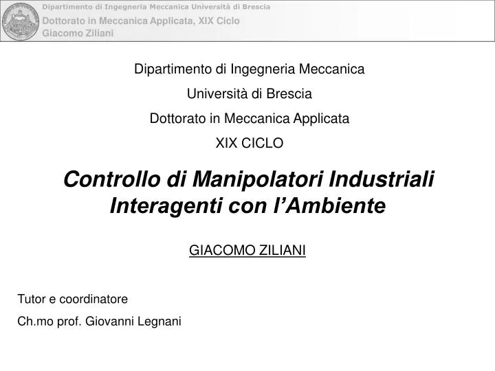 controllo di manipolatori industriali interagenti con l ambiente