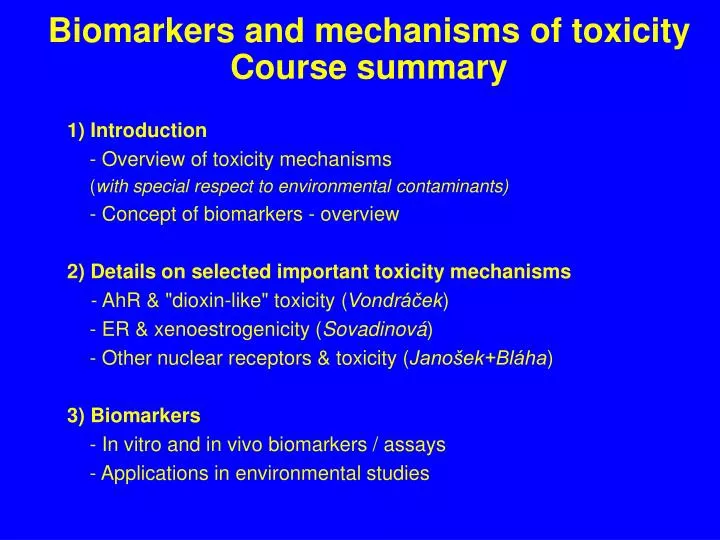 biomarkers and mechanisms of toxicity course summary