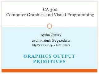 CA 302 Computer Graphics and Visual Programming