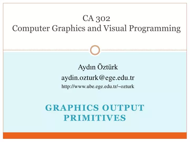 ca 302 computer graphics and visual programming