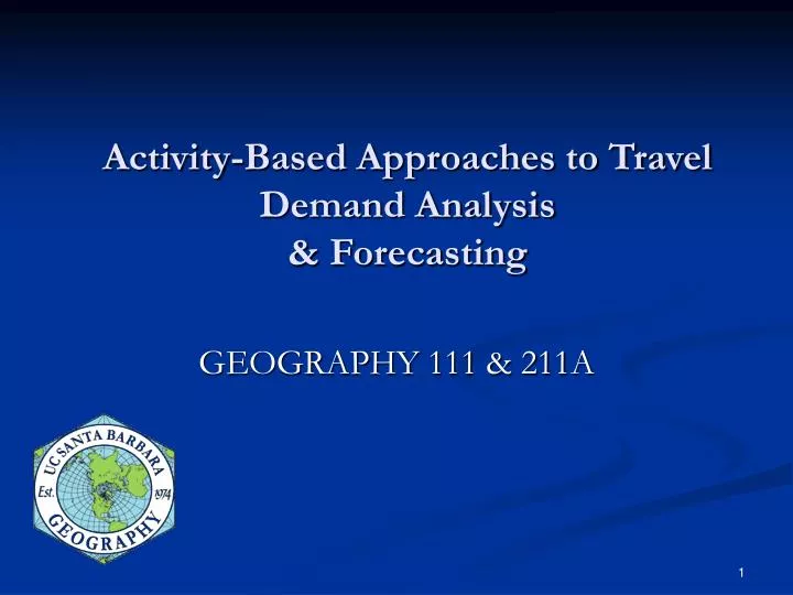 activity based approaches to travel demand analysis forecasting