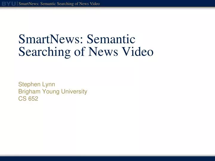 smartnews semantic searching of news video