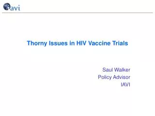 Thorny Issues in HIV Vaccine Trials