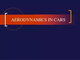 AERODYNAMICS IN CARS
