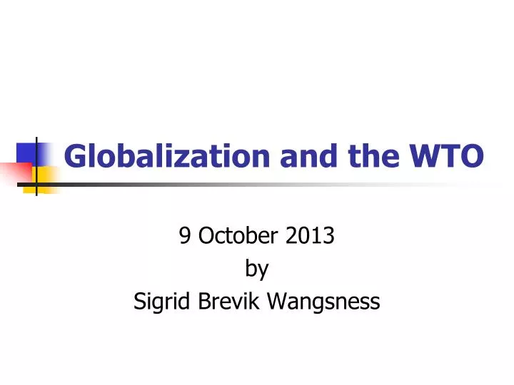 globalization and the wto