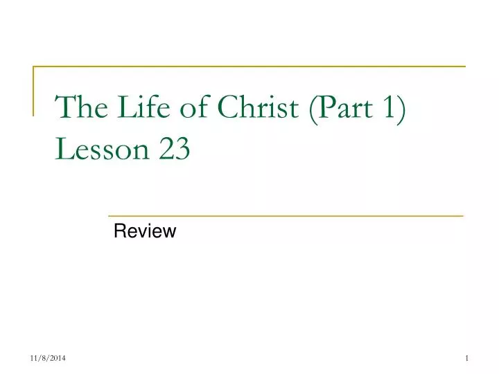 the life of christ part 1 lesson 23