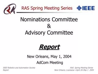 RAS Spring Meeting Series