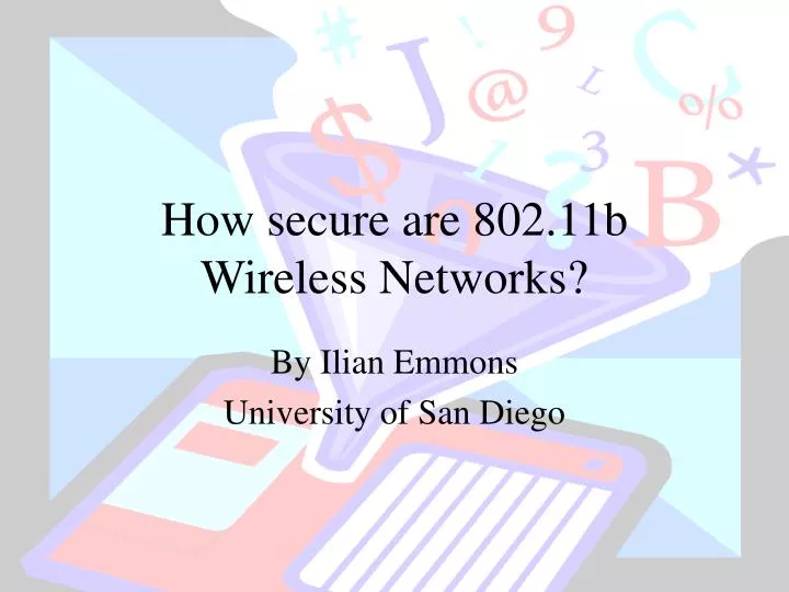 how secure are 802 11b wireless networks