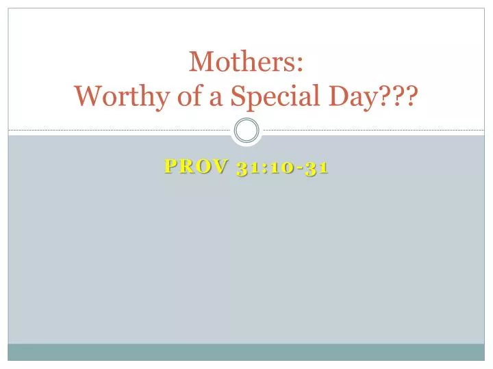 mothers worthy of a special day