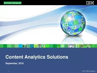 Content Analytics Solutions September, 2010