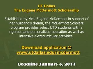 UT Dallas Eugene McDermott Scholarship