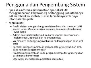 pengguna dan pengembang sistem