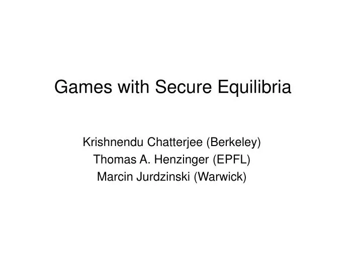 games with secure equilibria