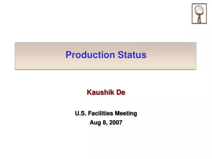 production status