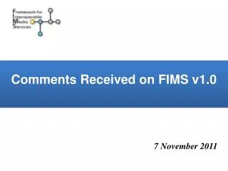 Comments Received on FIMS v1.0