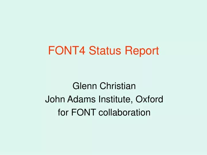 font4 status report