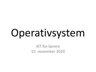 operativsystem