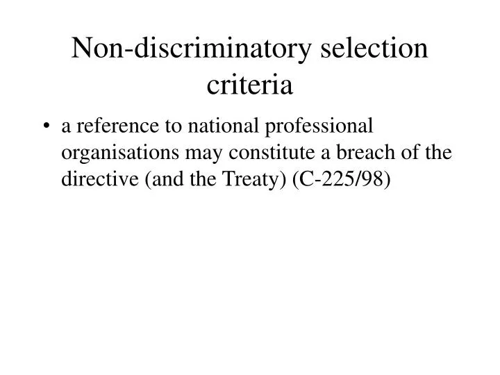 non discriminatory selection criteria