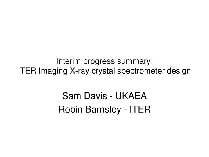interim progress summary iter imaging x ray crystal spectrometer design