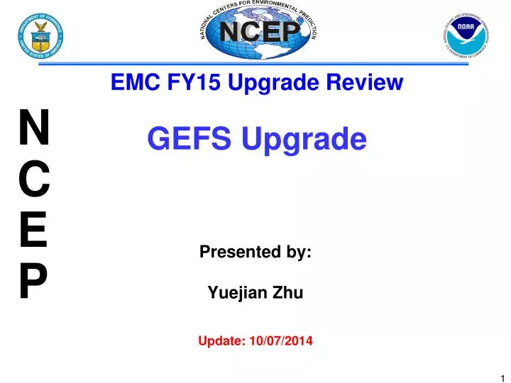 presented by yuejian zhu update 10 07 2014