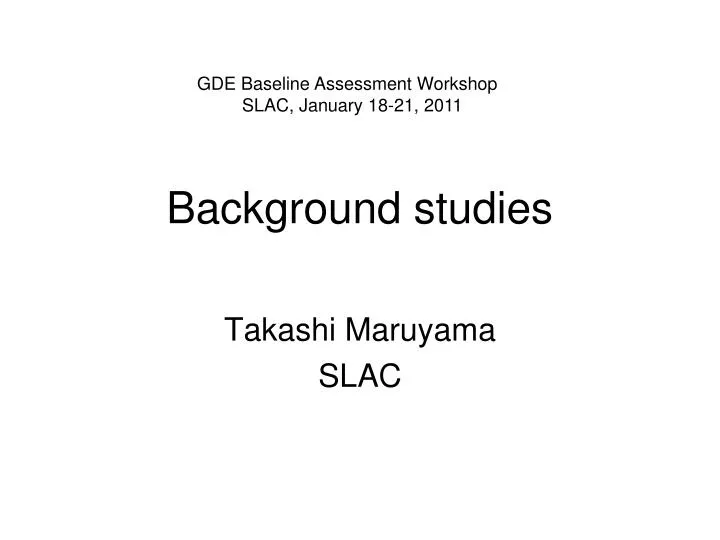 background studies