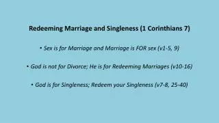 Redeeming Marriage and Singleness (1 Corinthians 7)