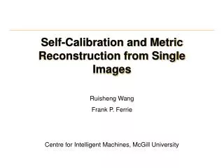 Self-Calibration and Metric Reconstruction from Single Images