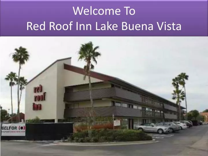 welcome to red roof inn lake buena vista