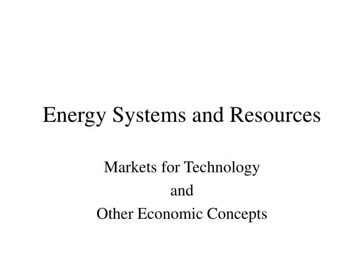 energy systems and resources