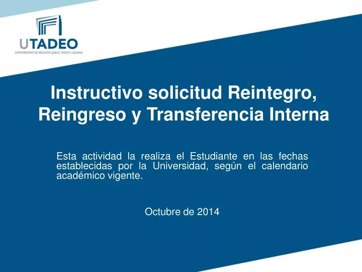 instructivo solicitud reintegro reingreso y transferencia interna