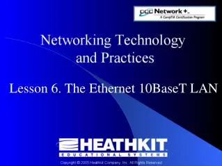 Lesson 6. The Ethernet 10BaseT LAN