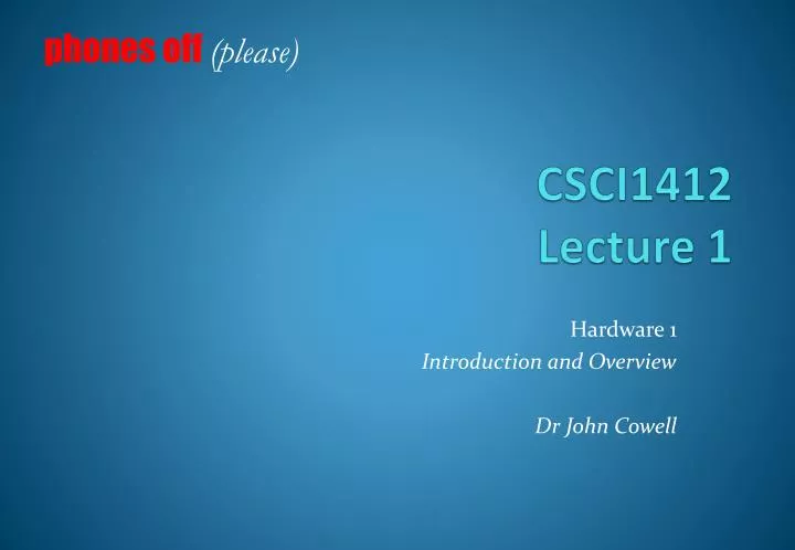 csci1412 lecture 1