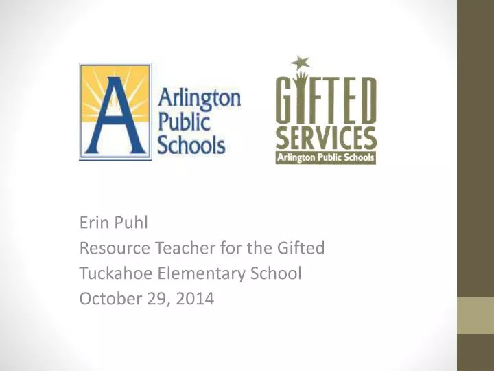 erin puhl resource teacher for the gifted tuckahoe elementary school october 29 2014