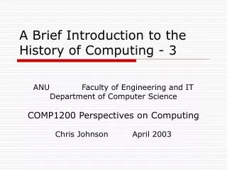 A Brief Introduction to the History of Computing - 3