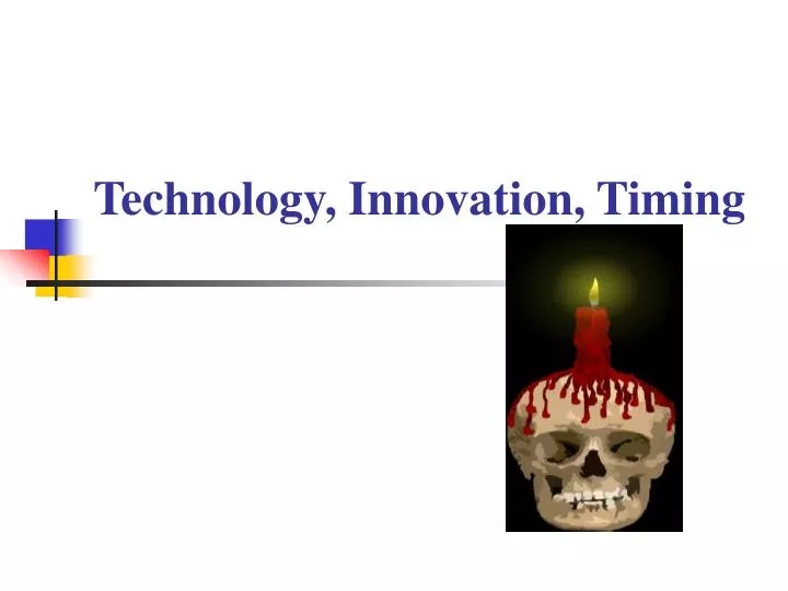 technology innovation timing