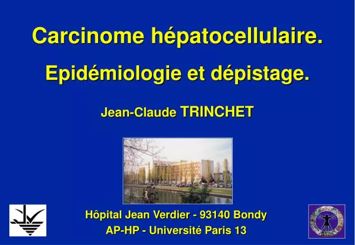 carcinome h patocellulaire epid miologie et d pistage jean claude trinchet